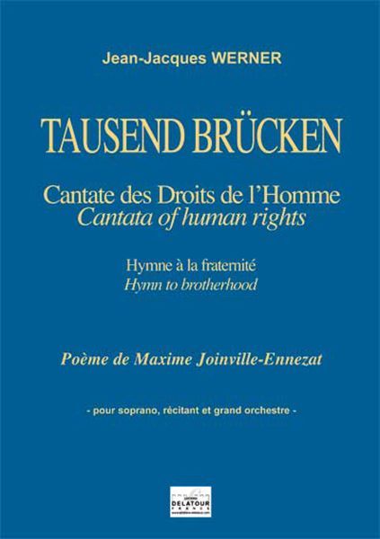 TAUSEND BRUCKEN - CANTATE DES DROITS DE L'HOMME (CONDUCTEUR)