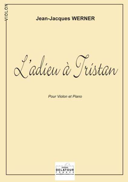 L'ADIEU A TRISTAN POUR VIOLON ET PIANO
