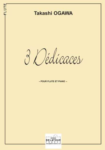3 DEDICACES POUR FLUTE ET PIANO
