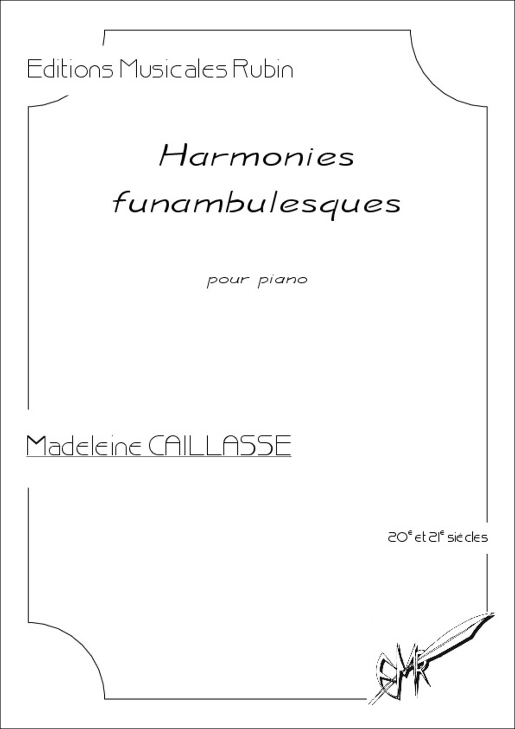 Harmonies funambulesques