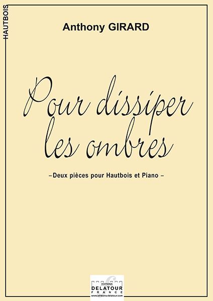 POUR DISSIPER LES OMBRES - 2 PIECES POUR HAUTBOIS ET PIANO