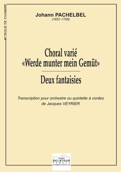 CHORAL ET FANTAISIES TRANSCRITS POUR ORCHESTRE OU QUINTETTE A CORDES