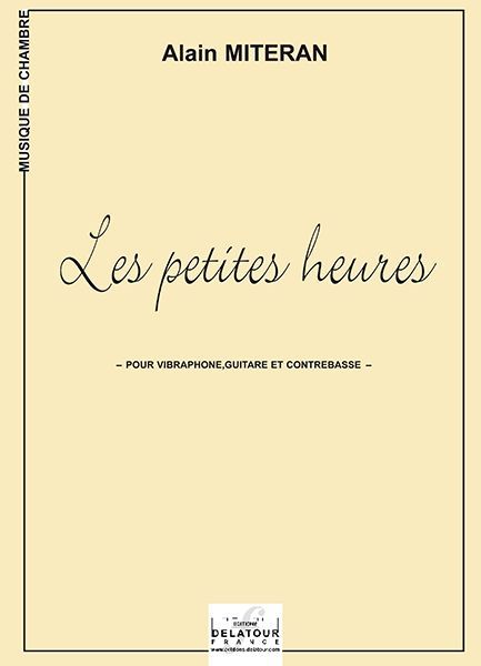 LES PETITES HEURES POUR VIBRAPHONE, GUITARE ET CONTREBASSE