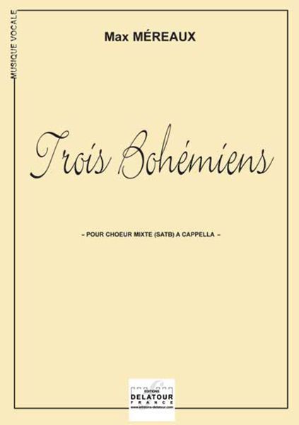 TROIS BOHEMIENS POUR CHOEUR MIXTE