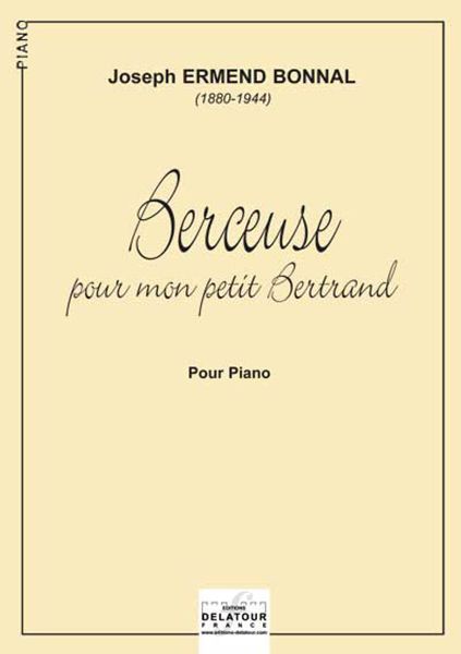 BERCEUSE POUR MON PETIT BERTRAND POUR PIANO