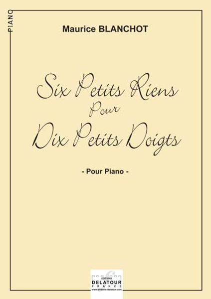 SIX PETITS RIENS POUR DIX PETITS DOIGTS POUR PIANO