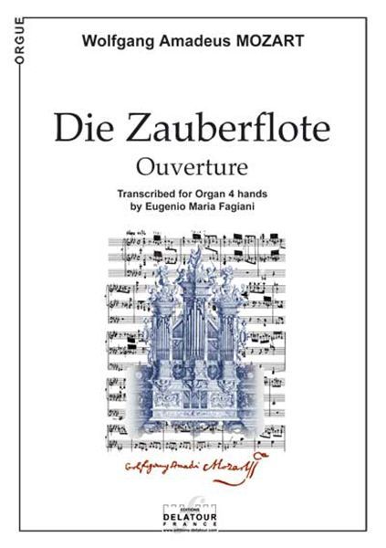 DIE ZAUBERFLOTE (OUVERTURE) POUR ORGUE A 4 MAINS