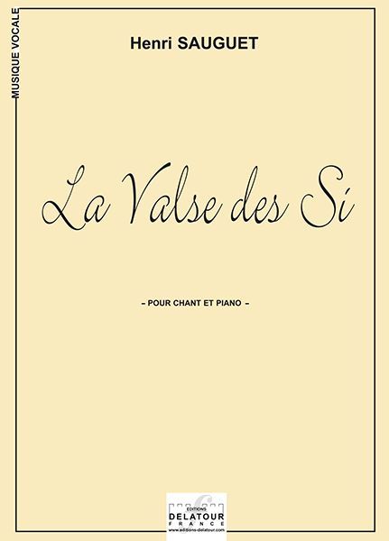 LA VALSE DES SI POUR CHANT ET PIANO