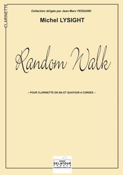 RANDOM WALK (VERSION CLARINETTE ET QUATUOR A CORDES)