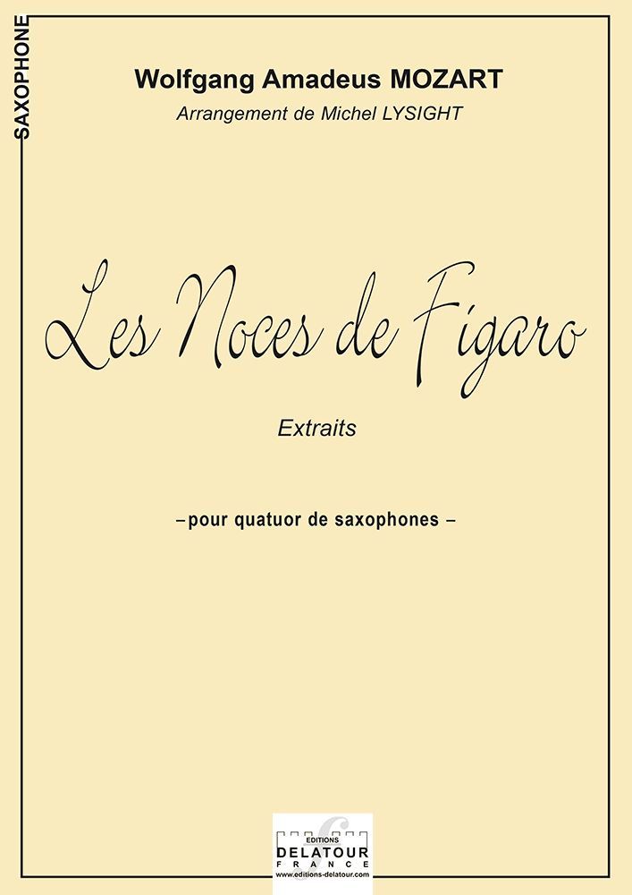 LES NOCES DE FIGARO (VERSION QUATUOR DE SAXOPHONES)