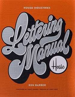 House Industries Lettering Manual (Paperback) /anglais