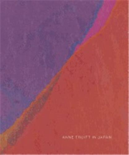 Anne Truitt in Japan /anglais