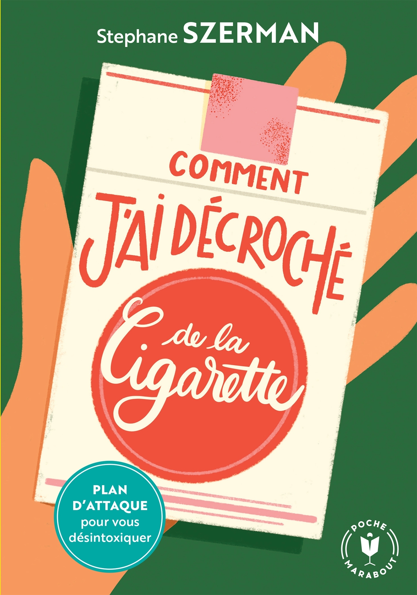 Comment j'ai décroché de la cigarette