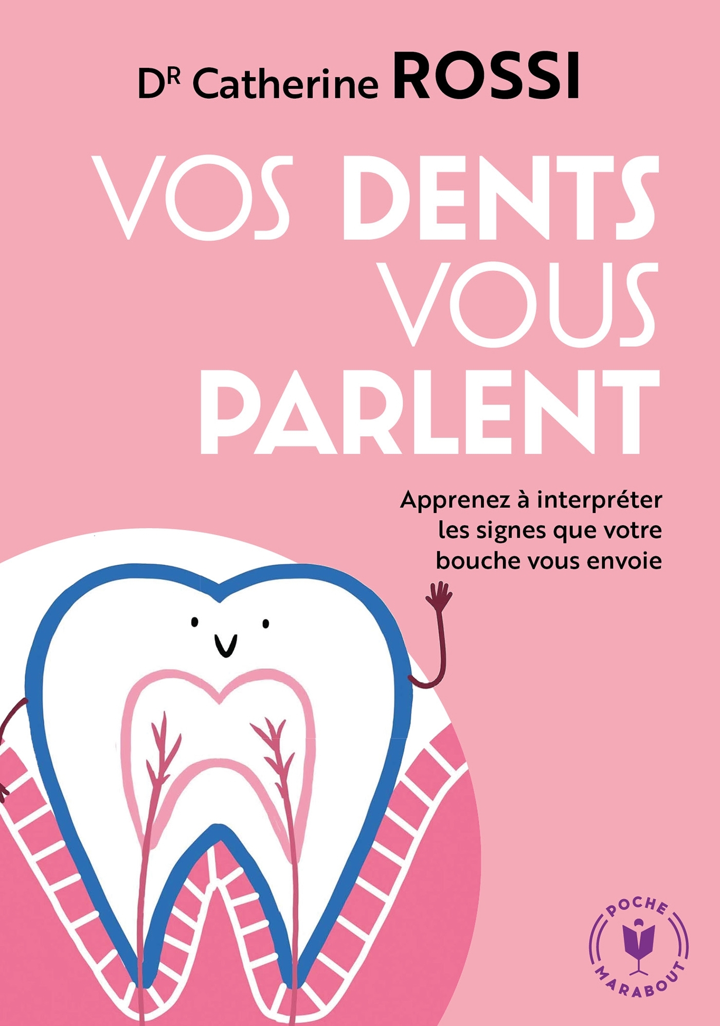 Vos dents vous parlent