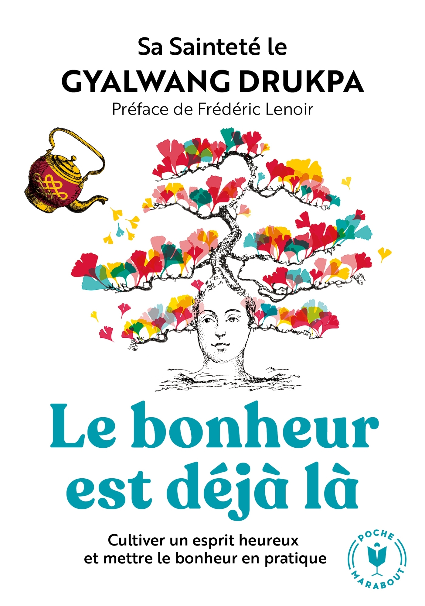 Le bonheur est déjà là