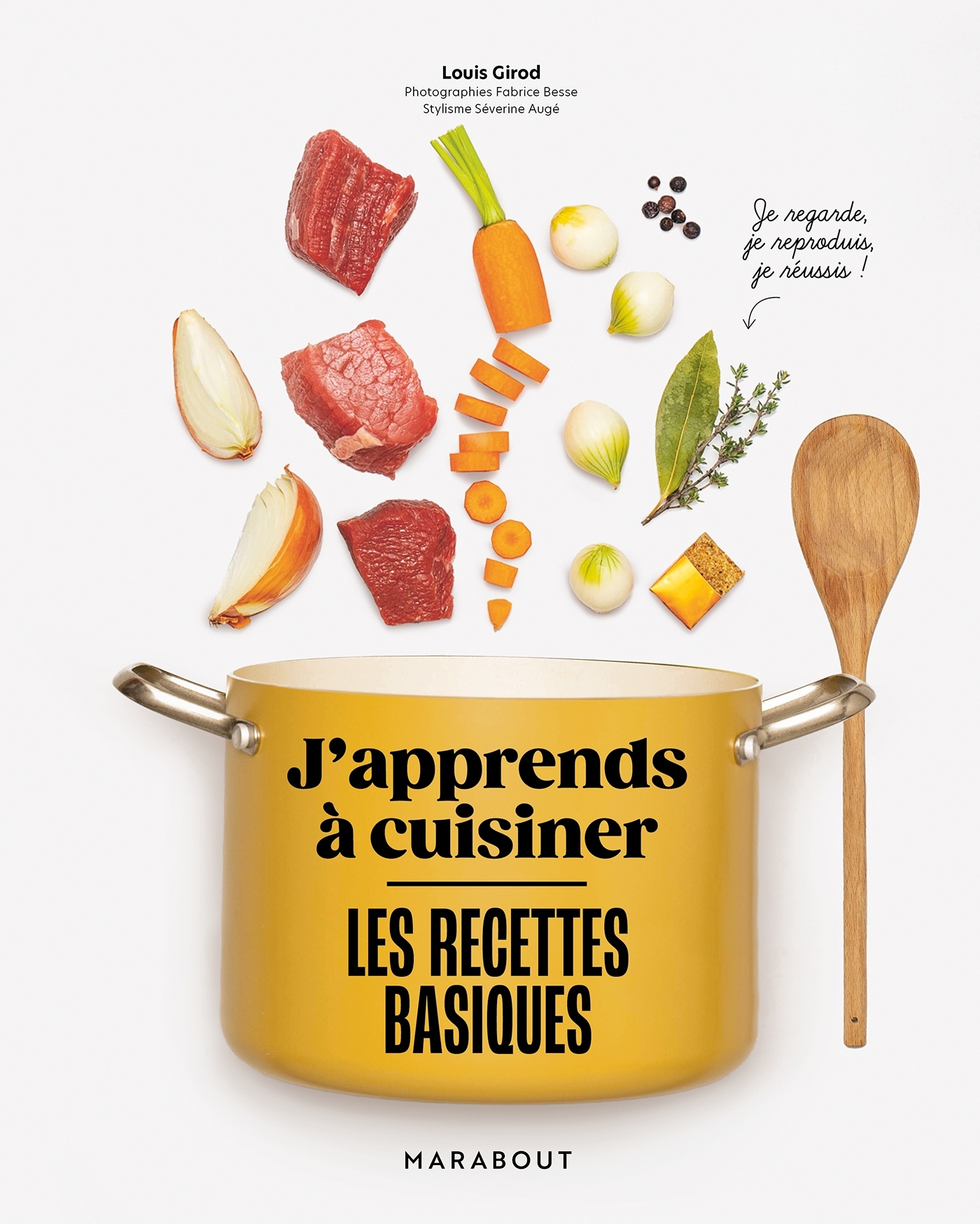 J'apprends à cuisiner - Les recettes basiques