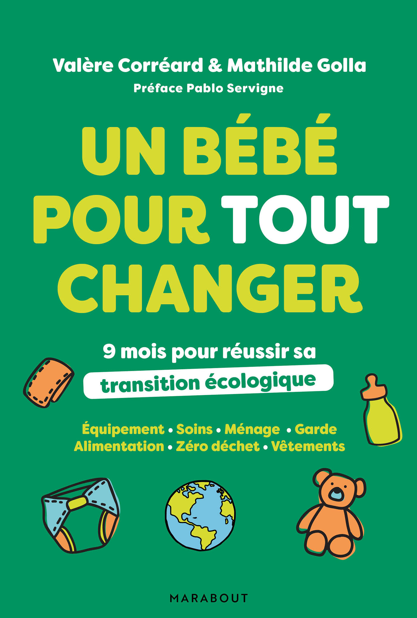 Un bébé pour tout changer