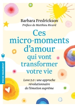 Ces micro-moments d'amour qui vont transformer votre vie
