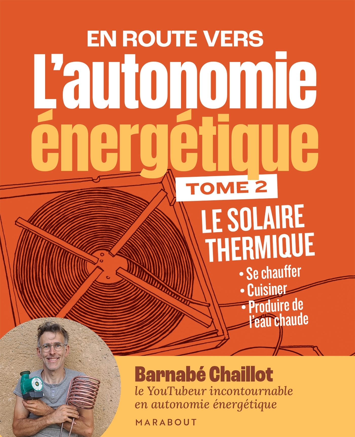 L'autonomie énergétique T2 - Le solaire thermique