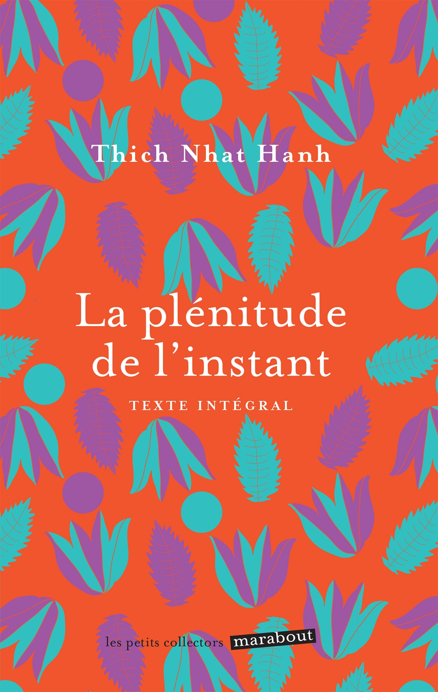 La plénitude de l'instant