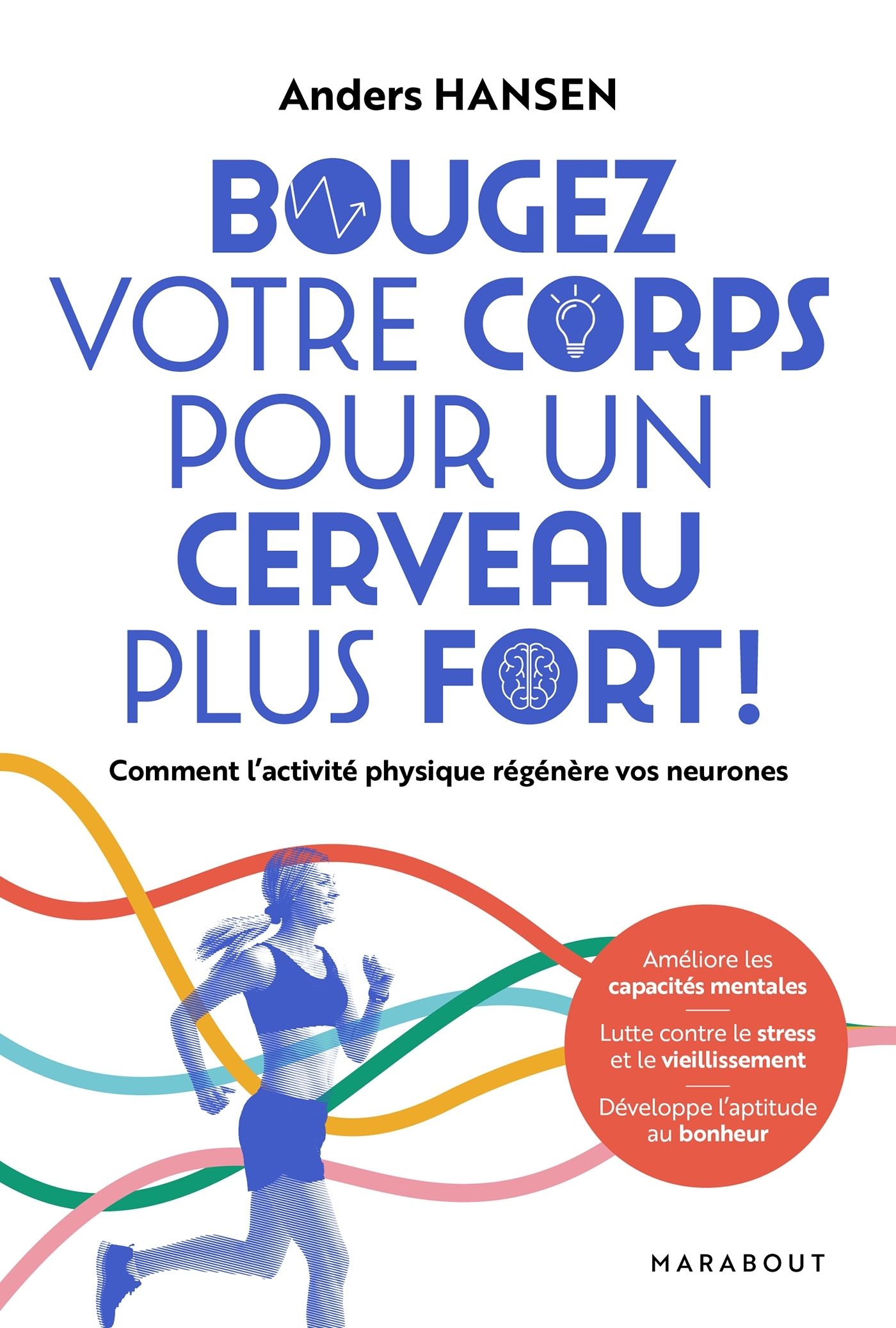 Bougez votre corps pour un cerveau plus fort