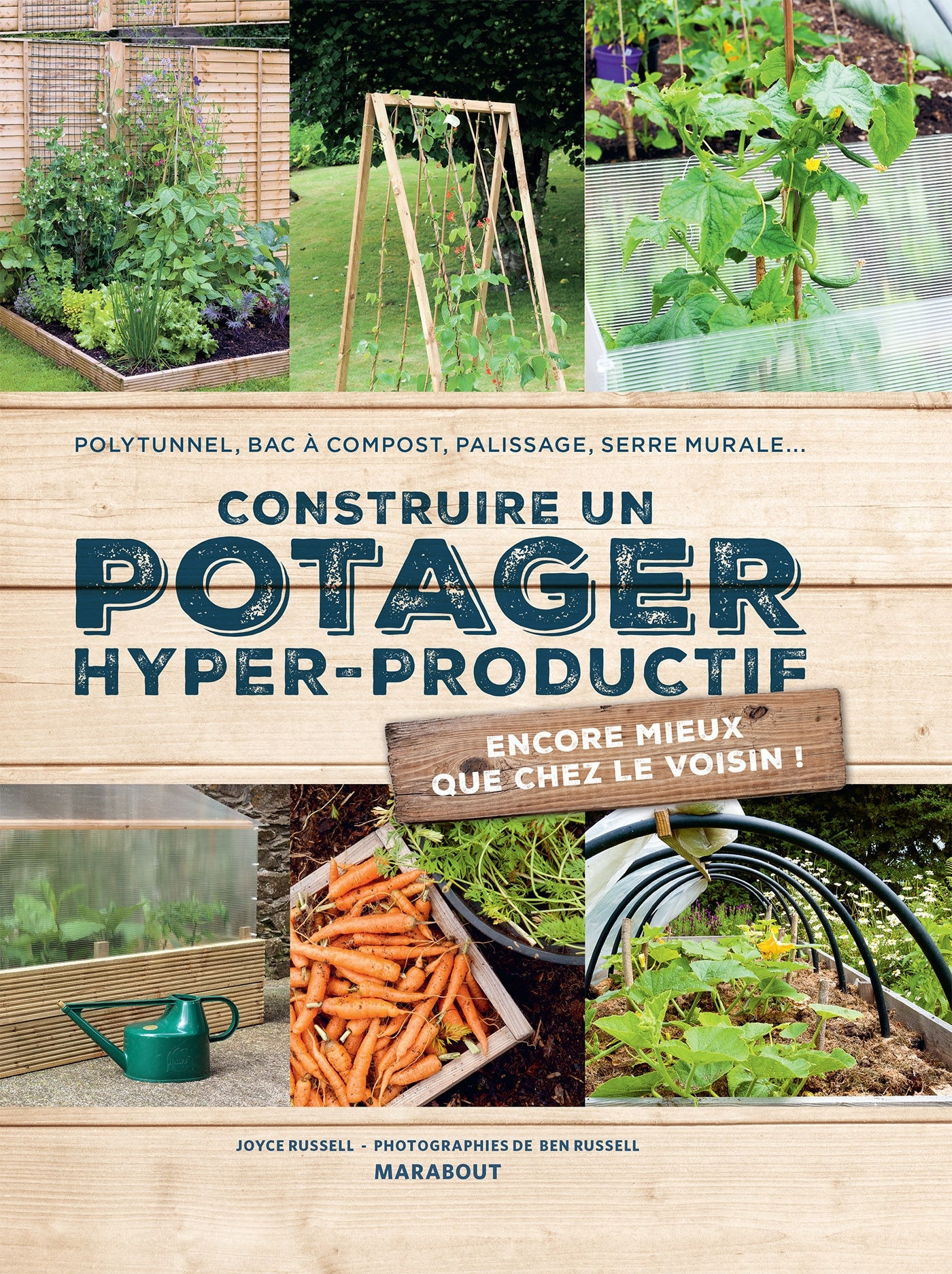 CONSTRUIRE UN POTAGER HYPER-PRODUCTIF