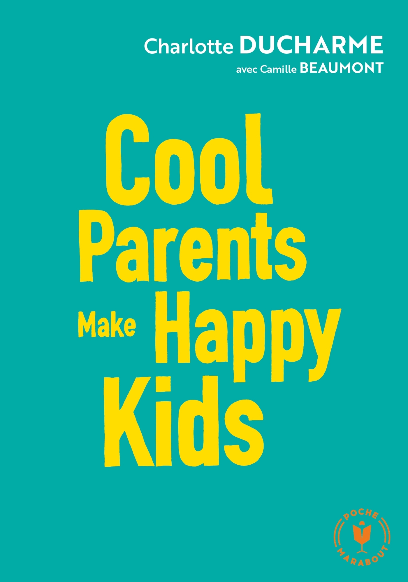 Cool parents make happy kids