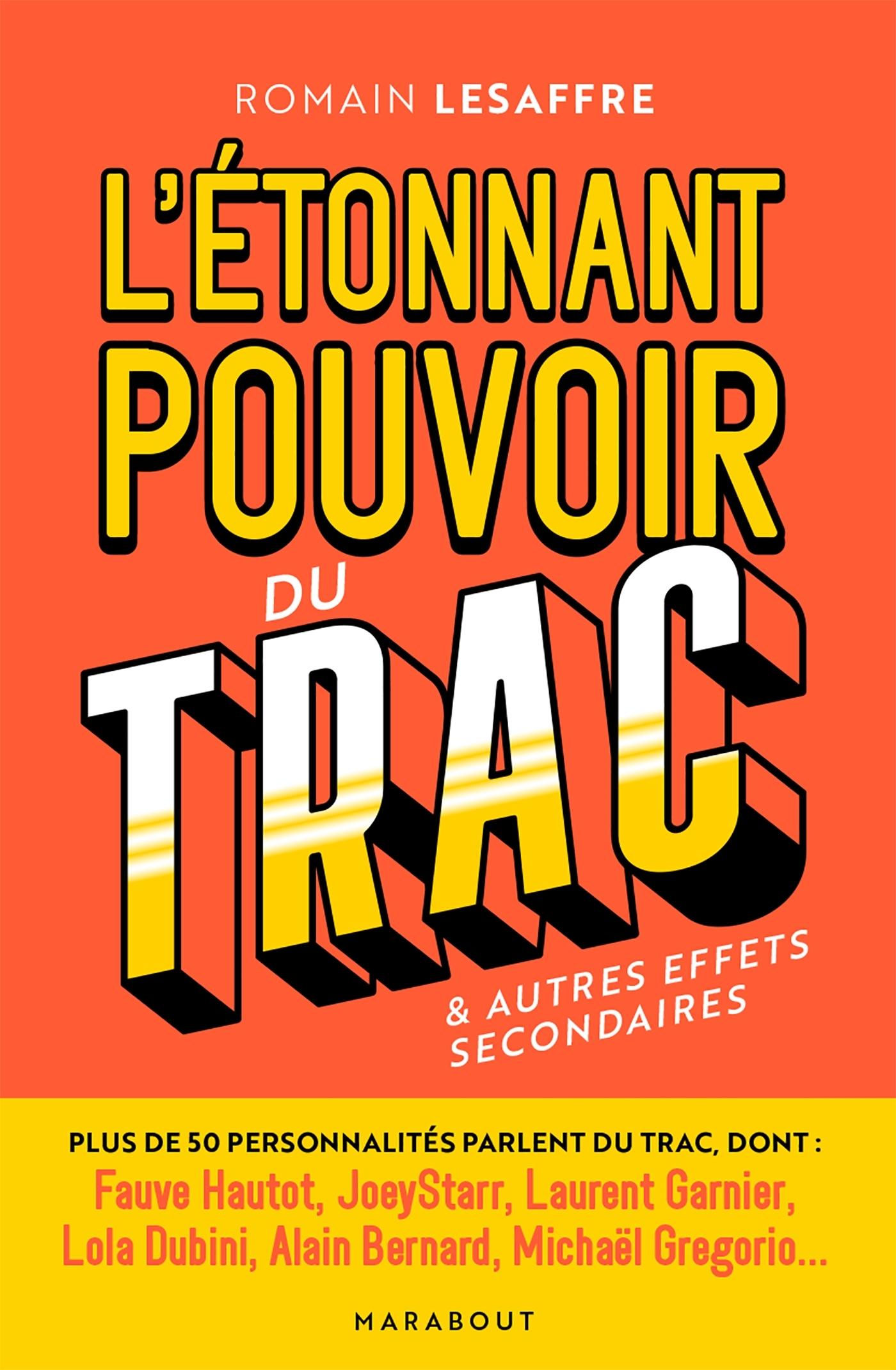 L'étonnant pouvoir du trac