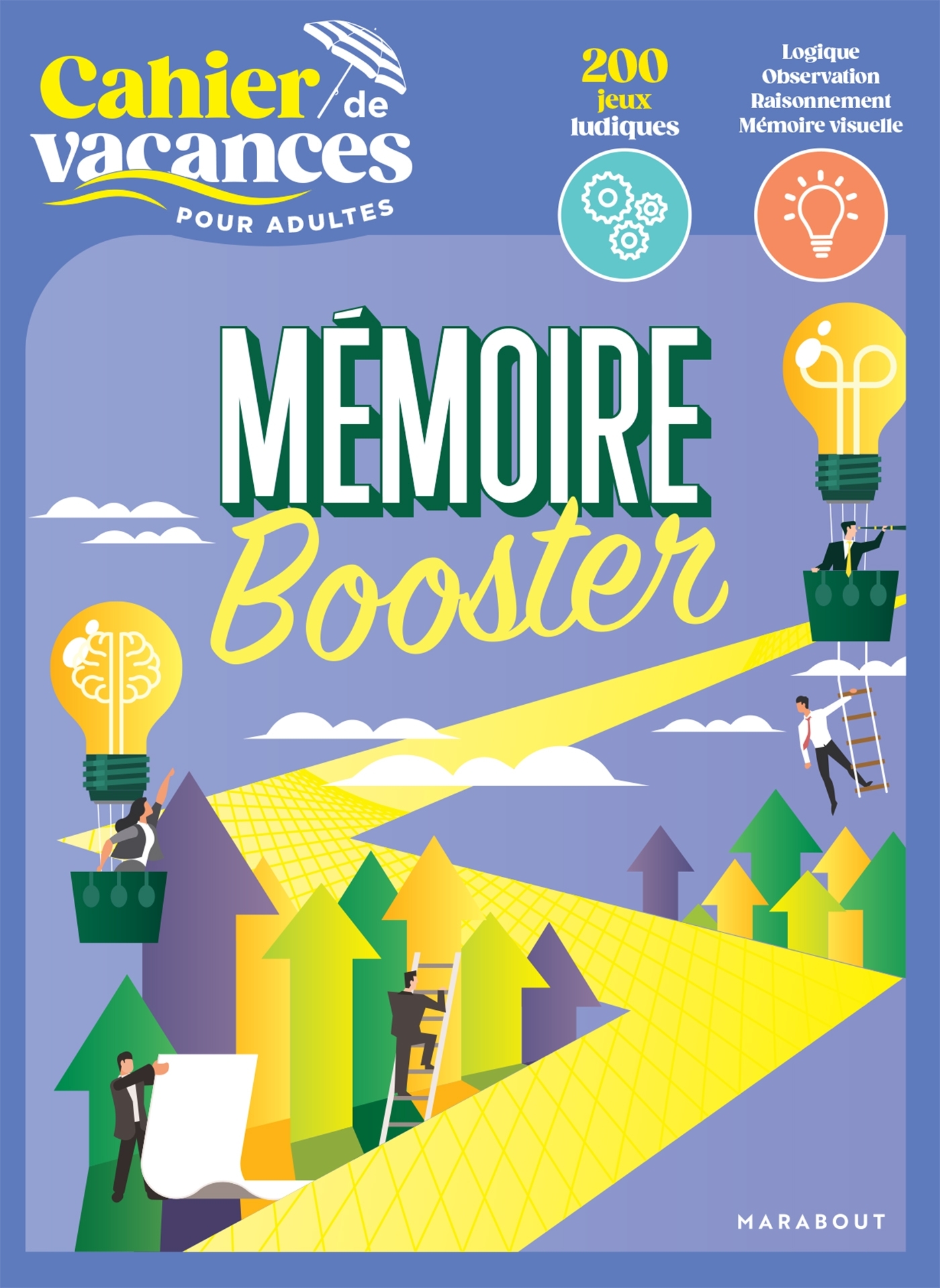Le cahier de vacances pour adultes - Mémoire Booster