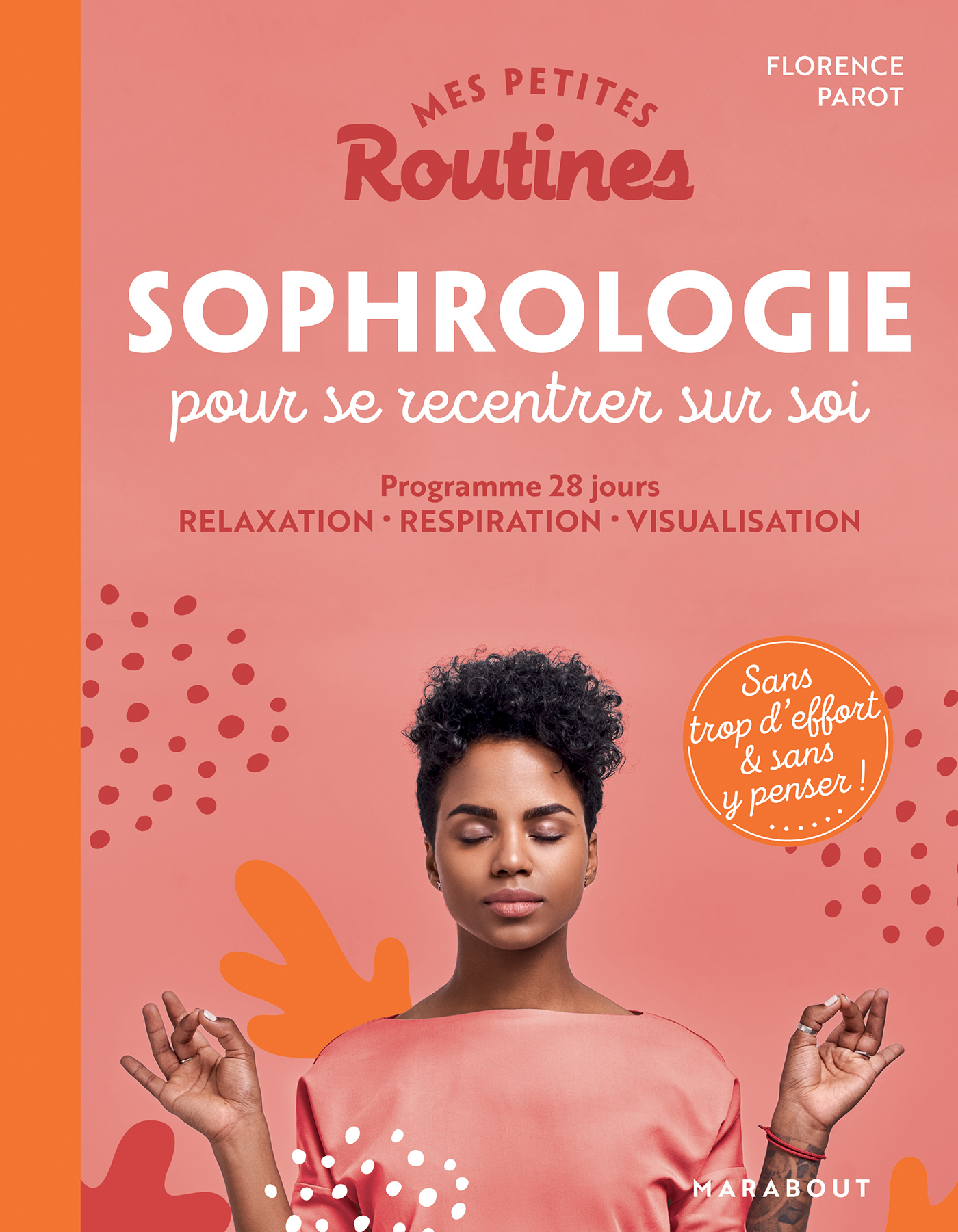 Mes petites routines - Sophrologie pour se recentrer sur soi