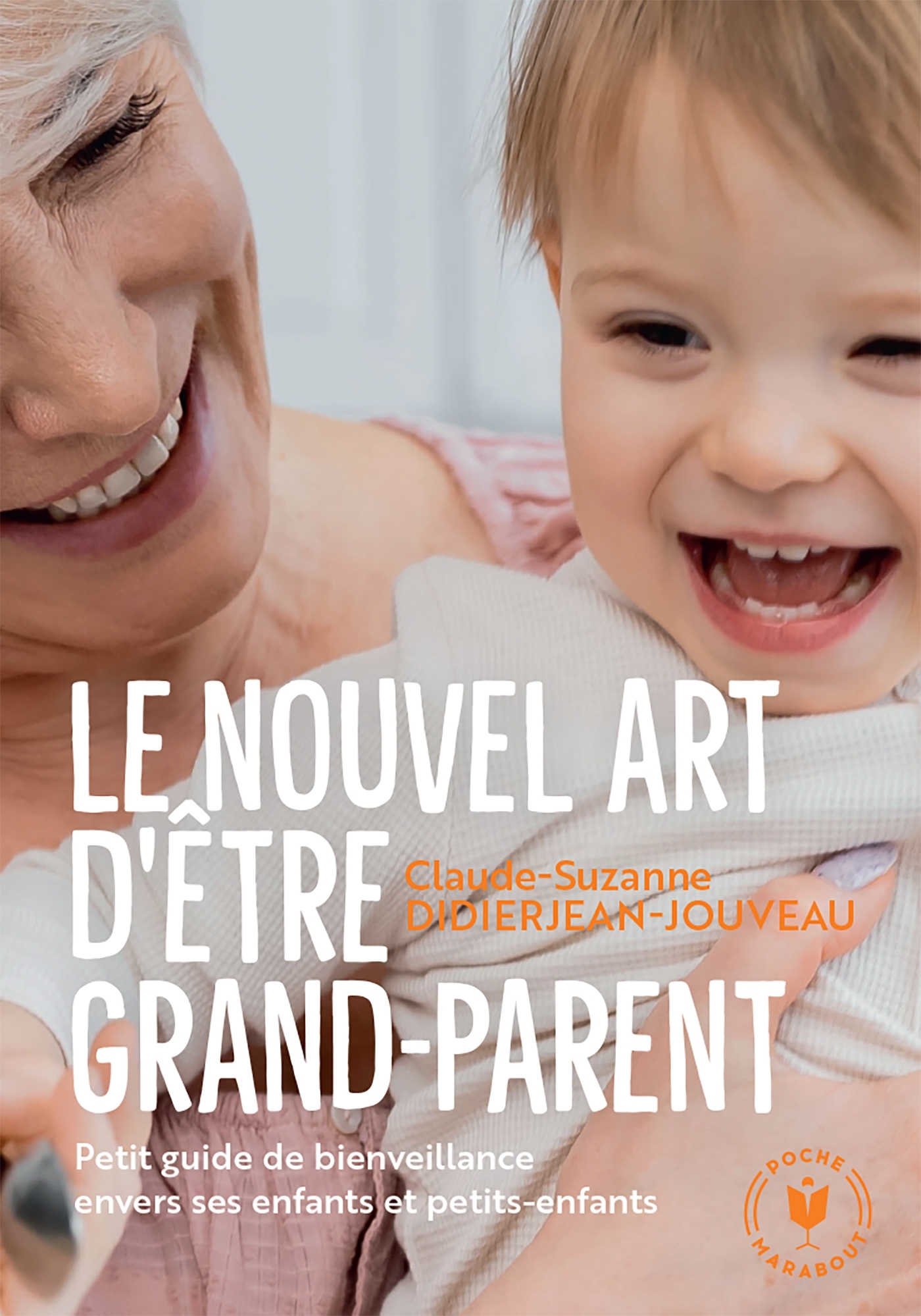 Le nouvel art d'être grand-parent
