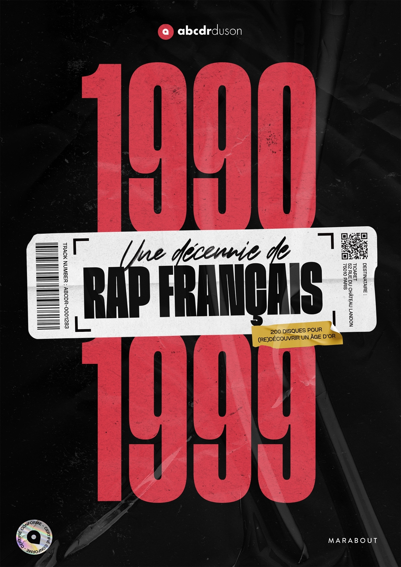 1990-1999 -Une décennie de rap français