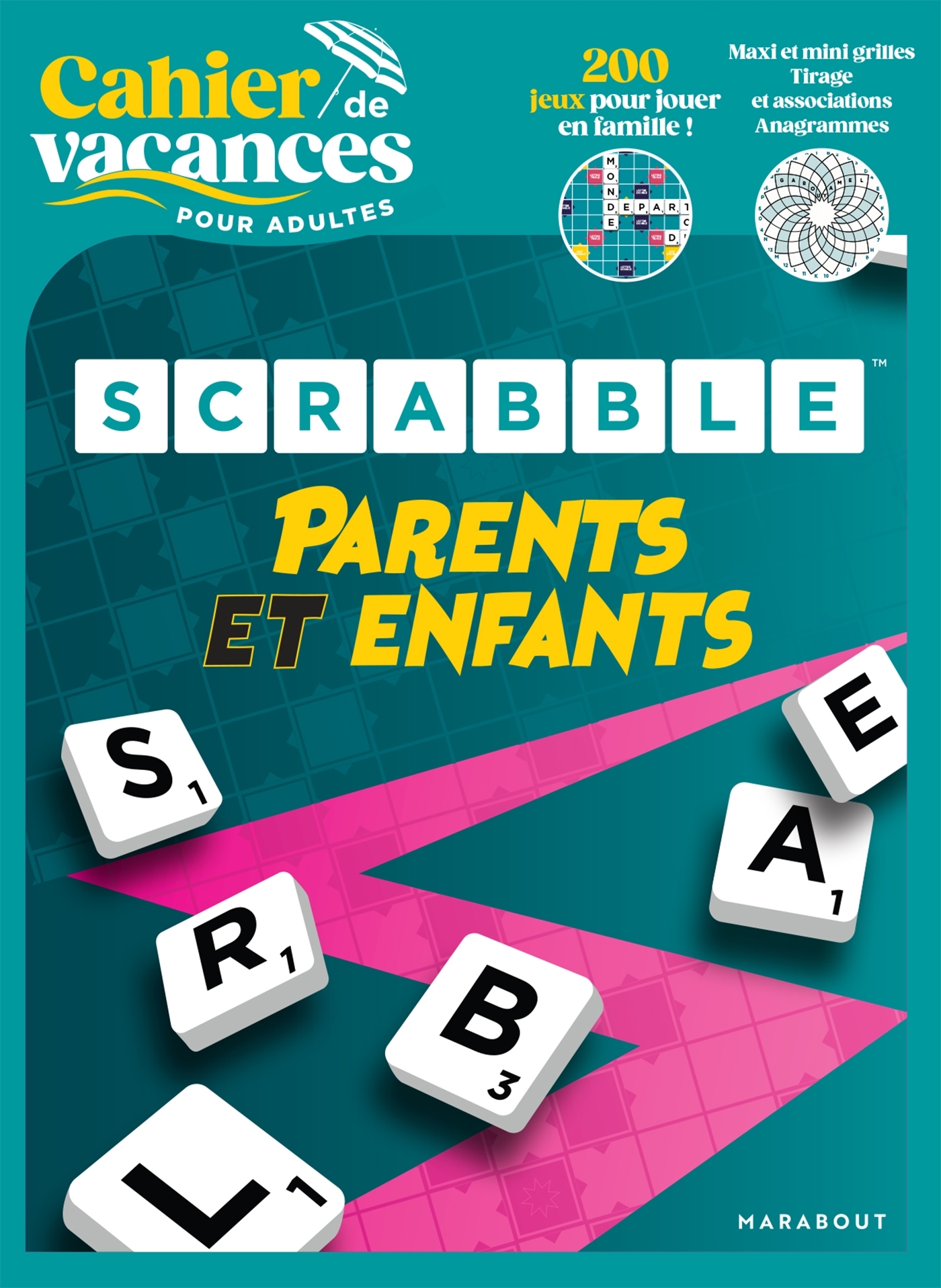 Le cahier de vacances pour adultes - Scrabble parents vs enfants