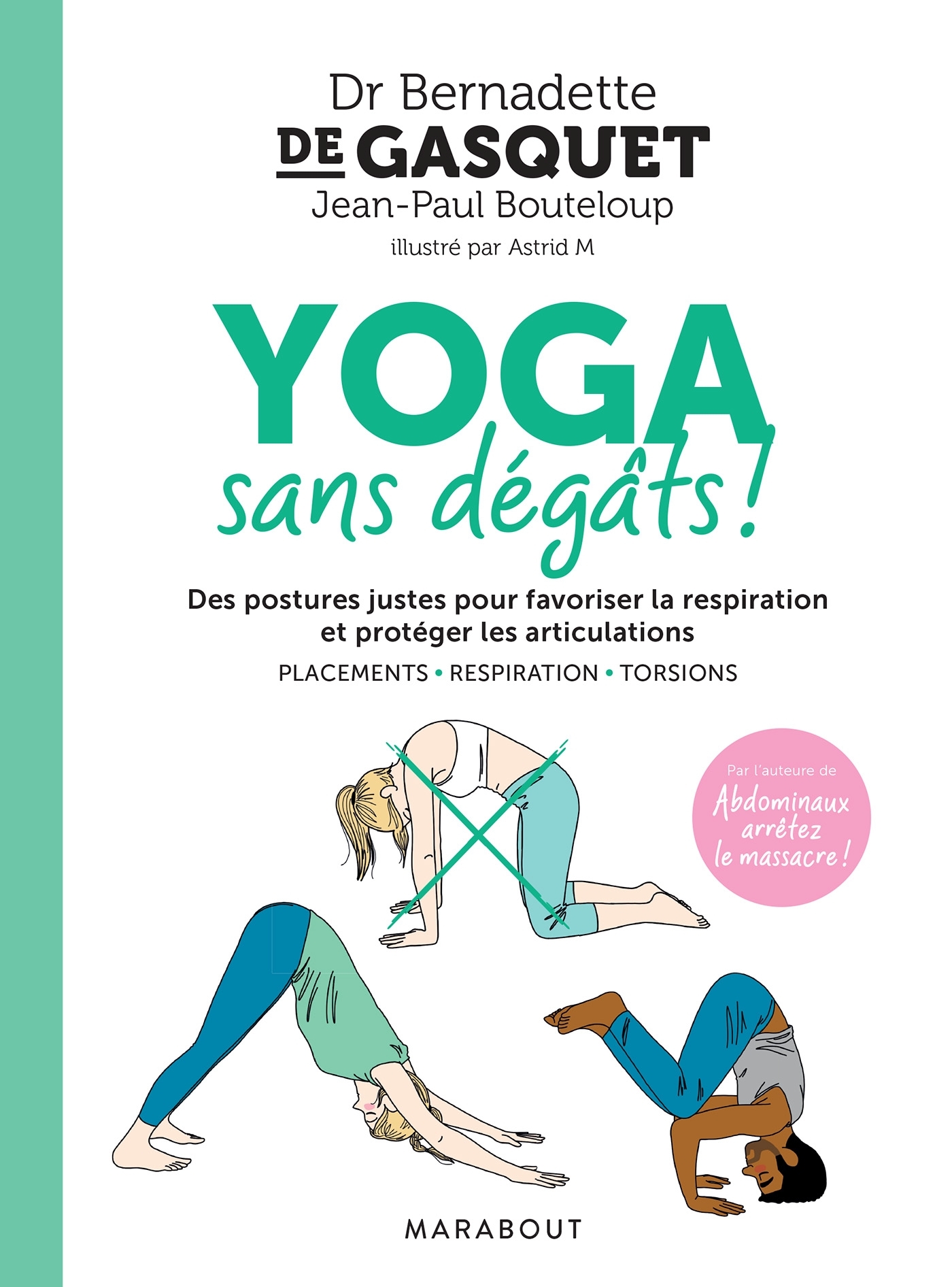 Yoga sans dégâts !