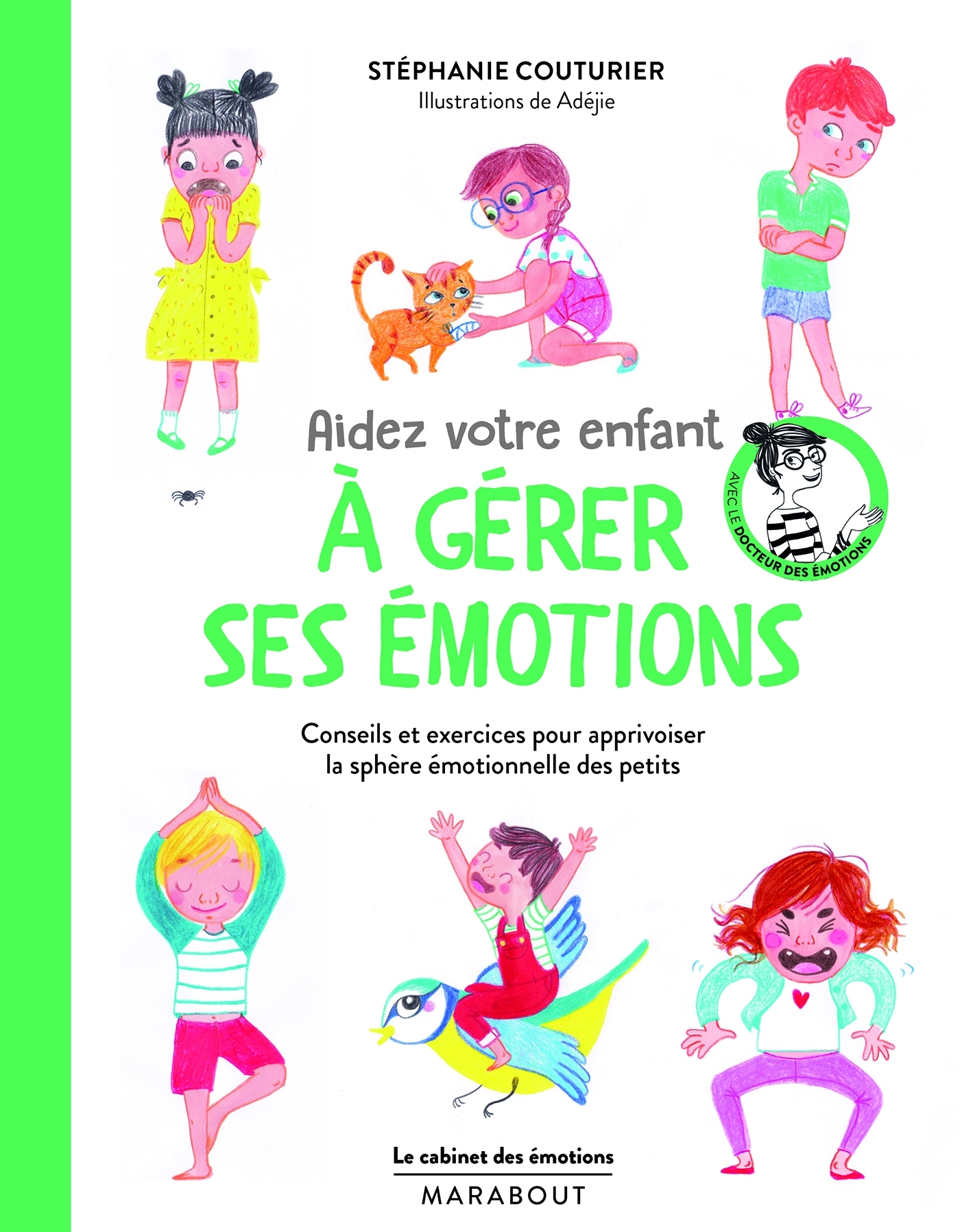 Aidez votre enfant à gérer ses émotions - La compile du Cahier des Emotions