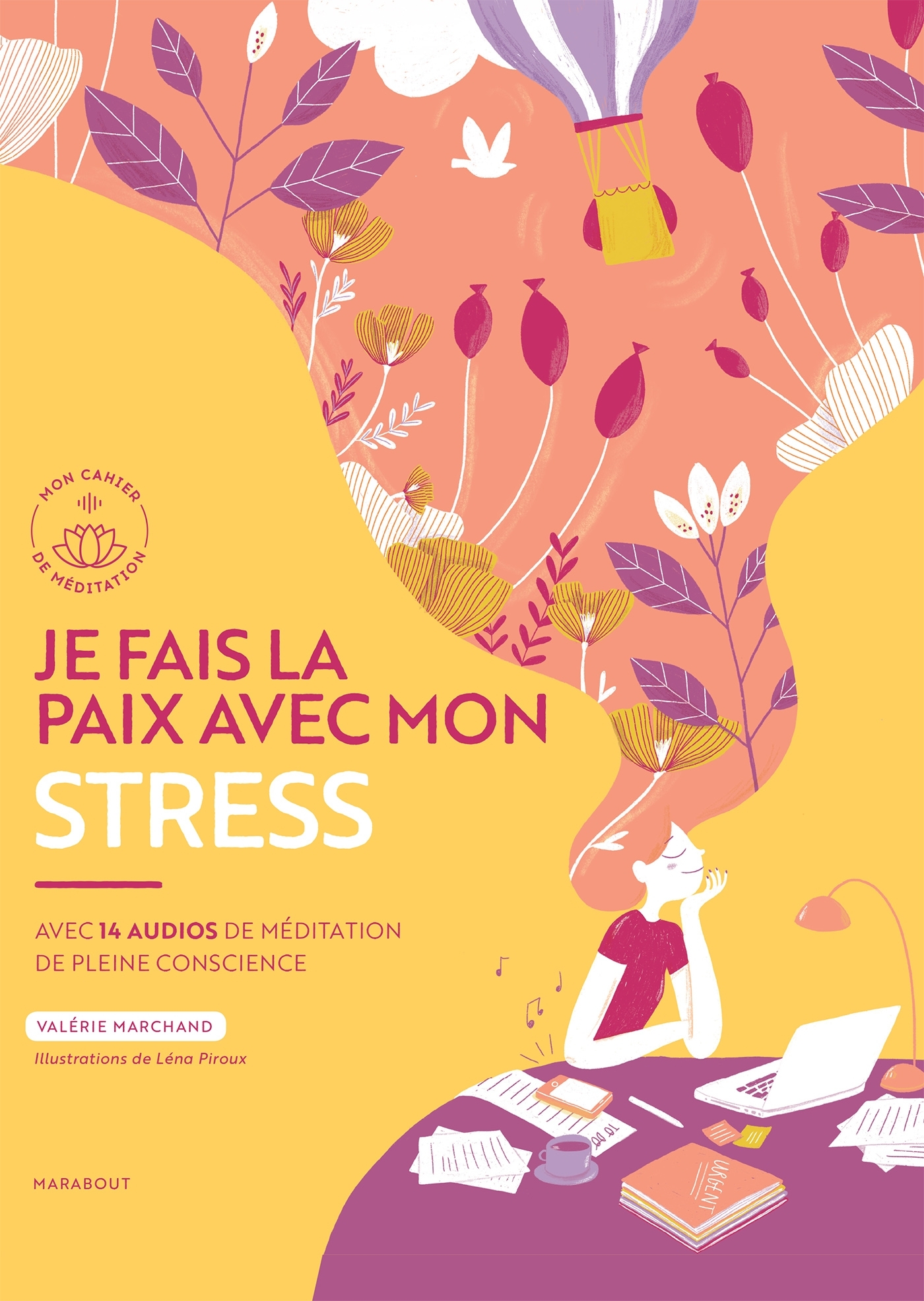 Je fais la paix avec mon stress