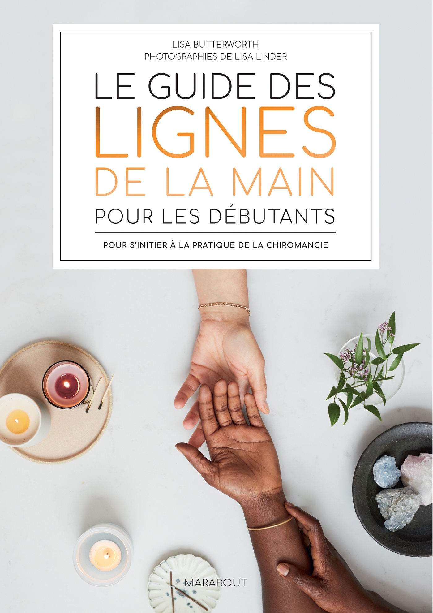 Le guide des lignes de la main pour les débutants