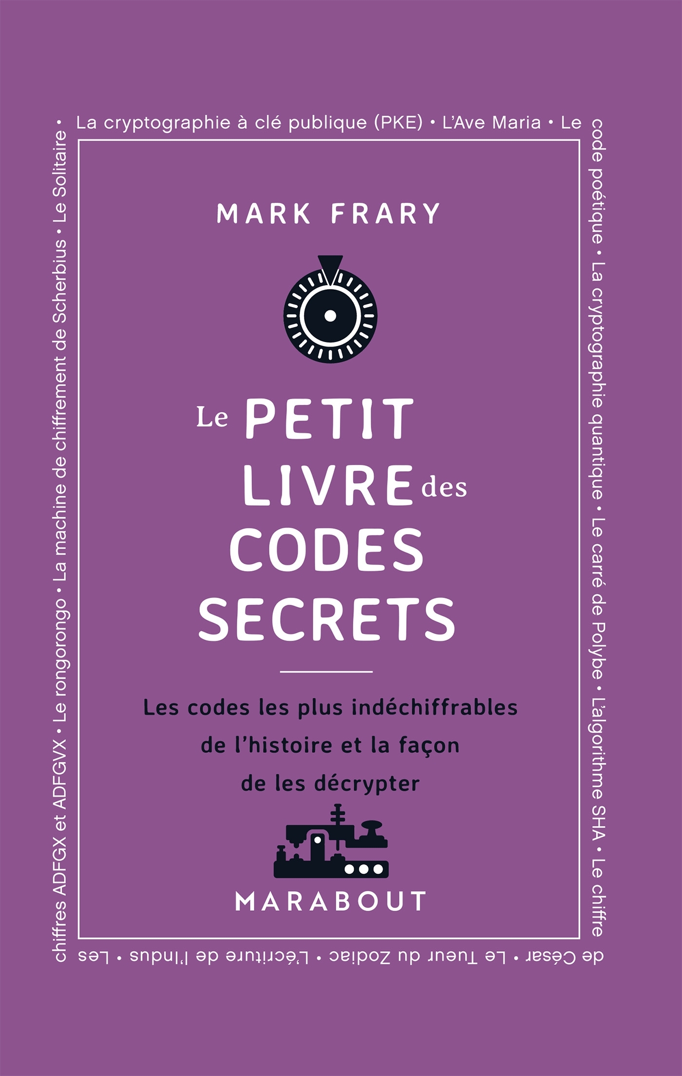 Le Petit livre des codes secrets