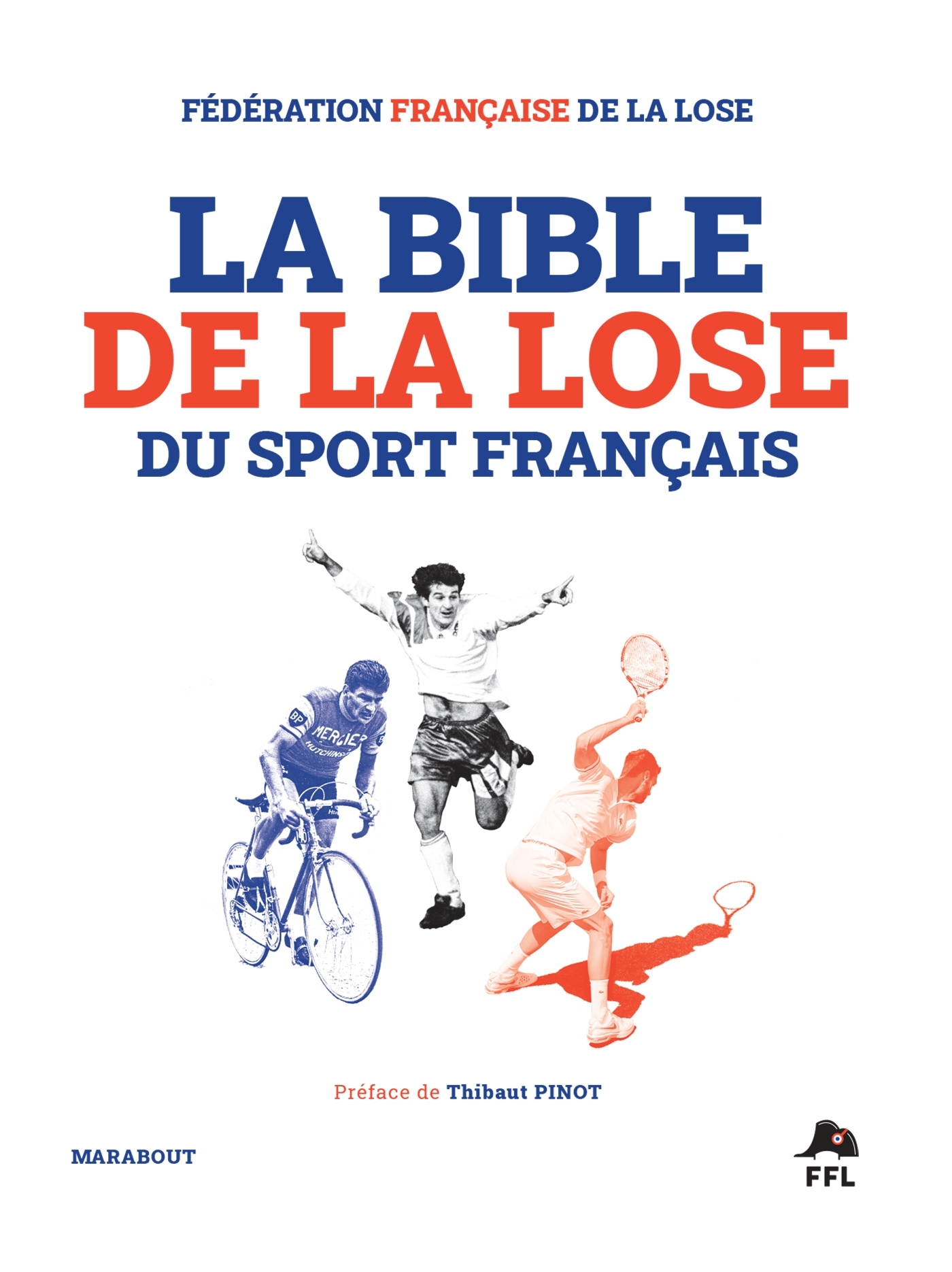 La Bible de la lose du sport français