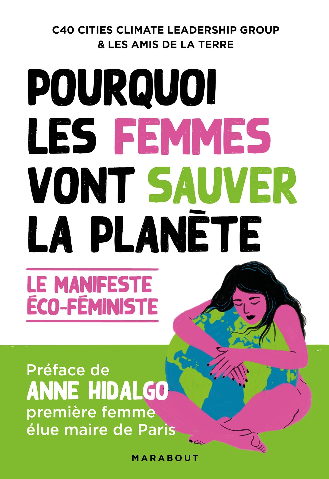 Pourquoi les femmes vont sauver la planète