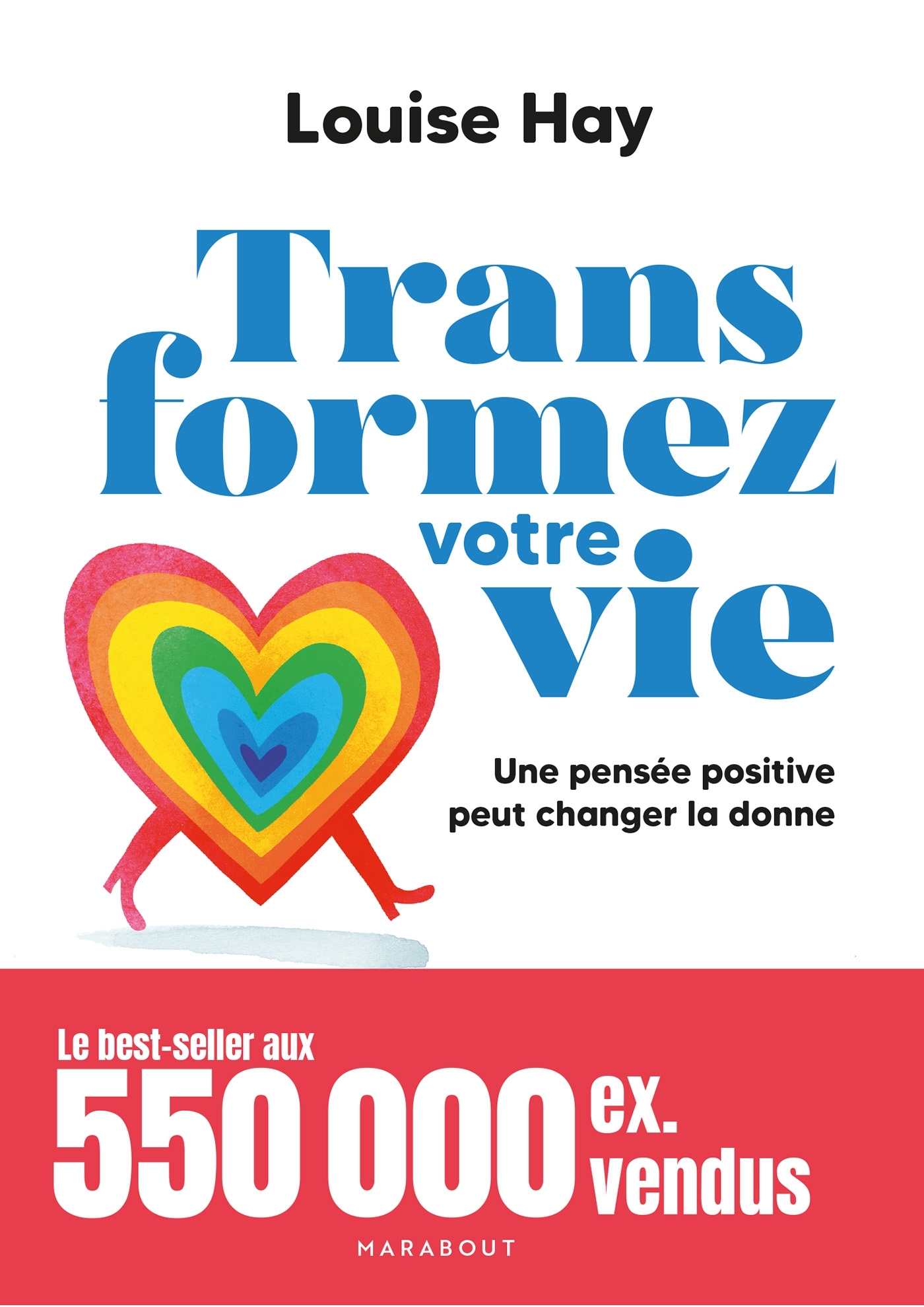 Transformez votre vie
