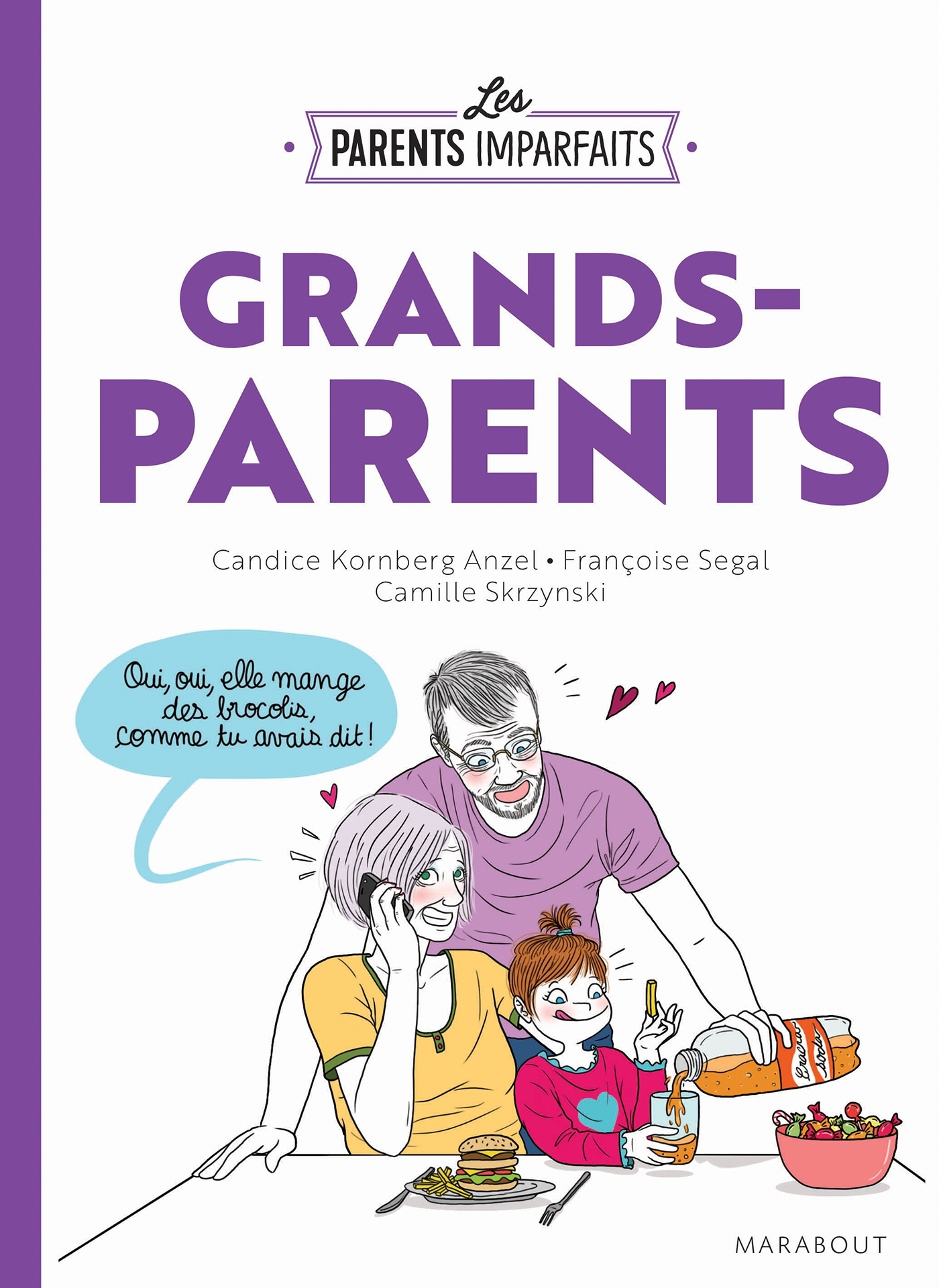 Les parents imparfaits - Grands parents