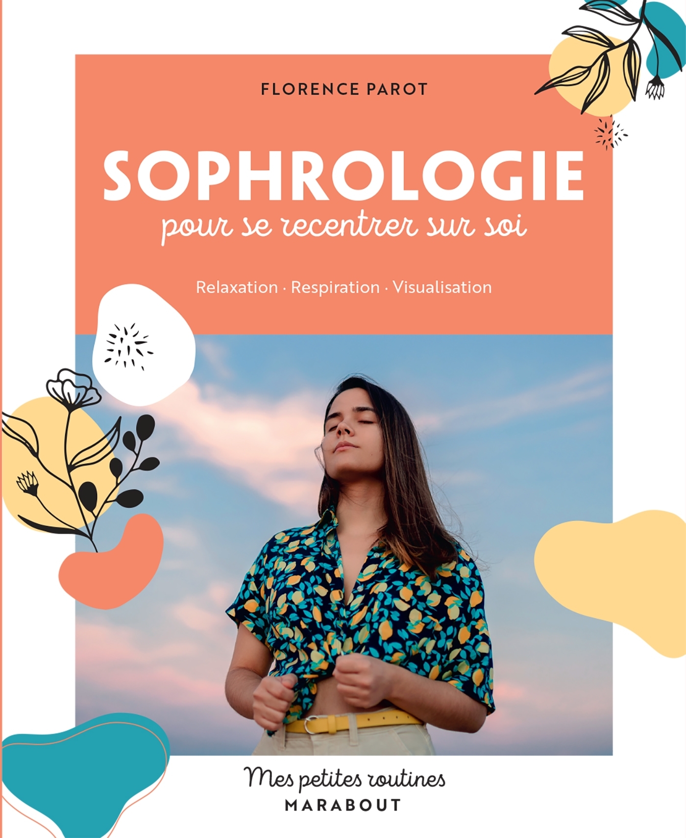 Mes petites routines - Sophrologie pour se recentrer sur soi