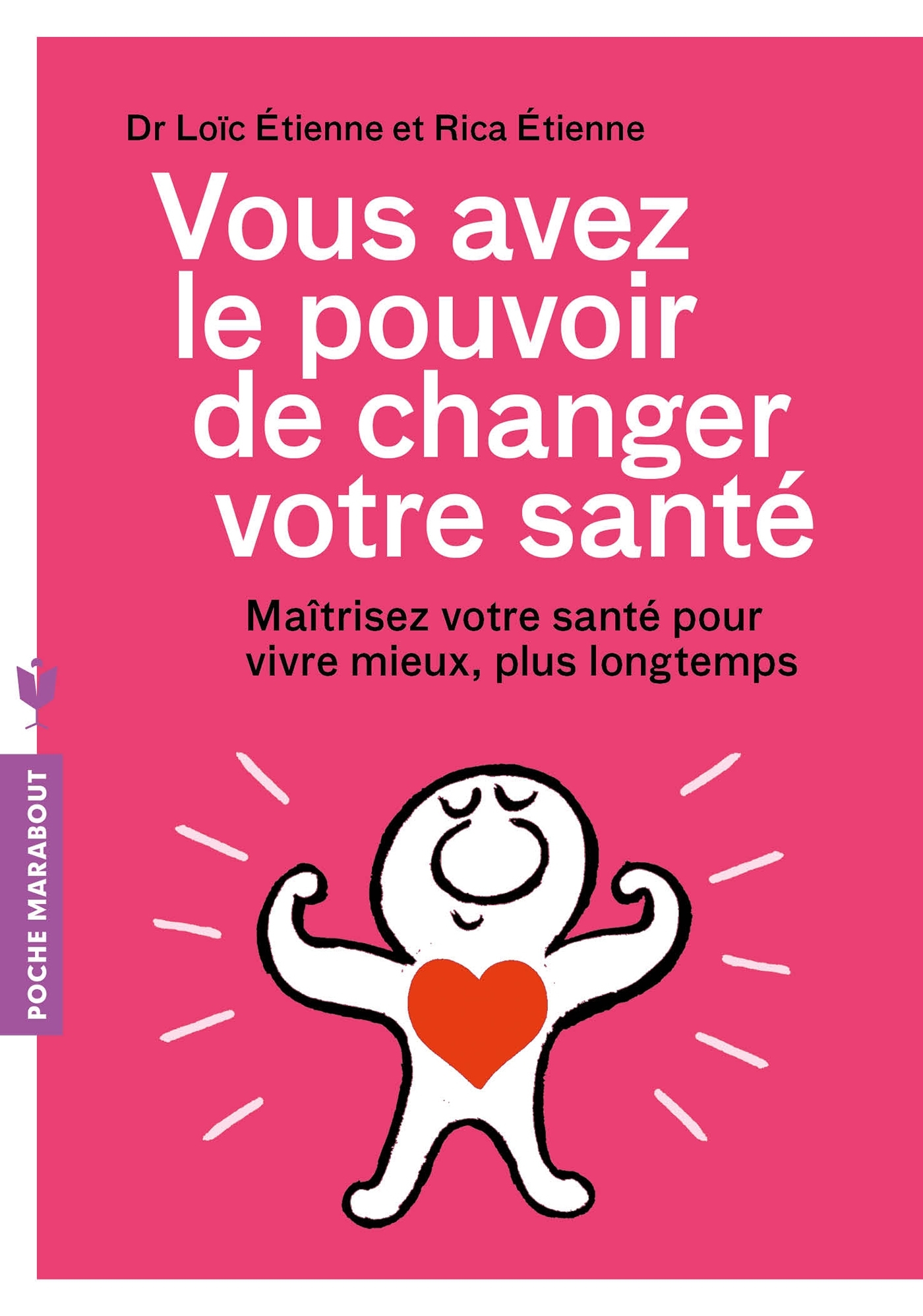 Vous avez le pouvoir de changer votre santé