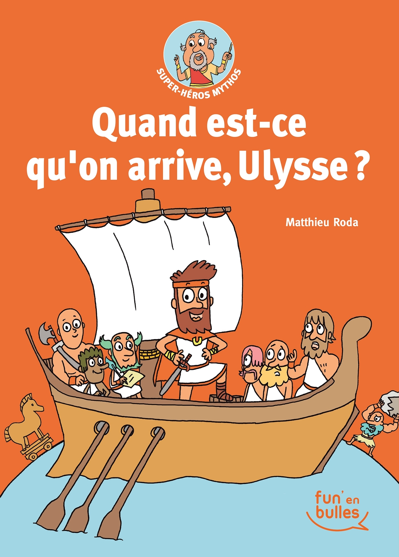 Quand est-ce qu'on arrive, Ulysse ?