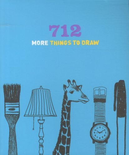 712 More Things to Draw