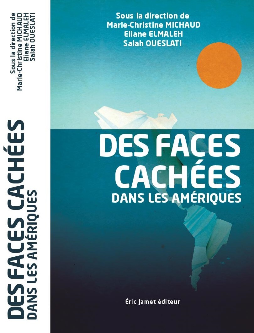 Des faces cachées dans les Amériques