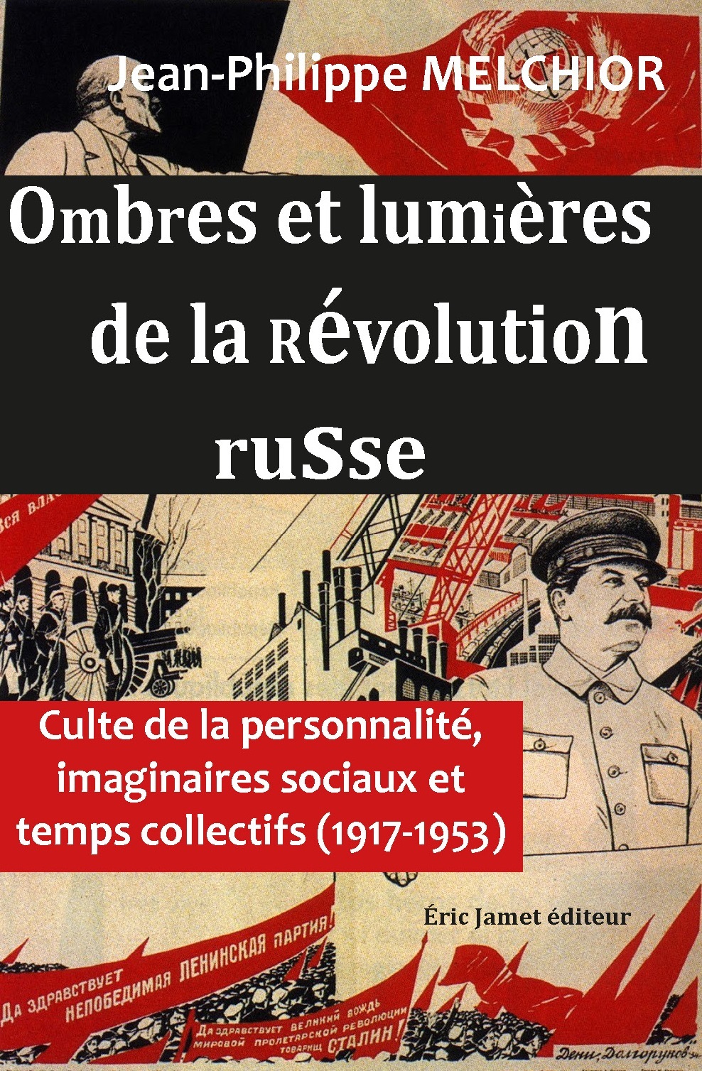 Ombres et lumières de la Révolution russe
