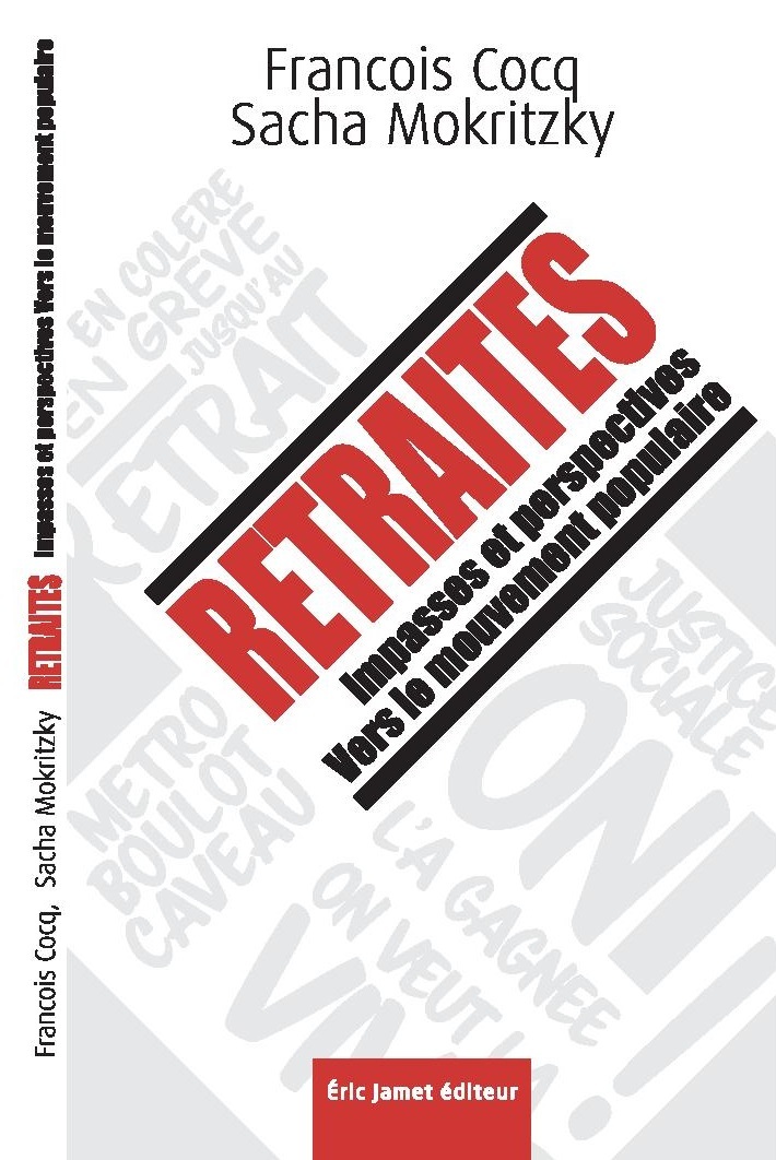 Retraites Impasses et perspectives, Vers le mouvement populaire