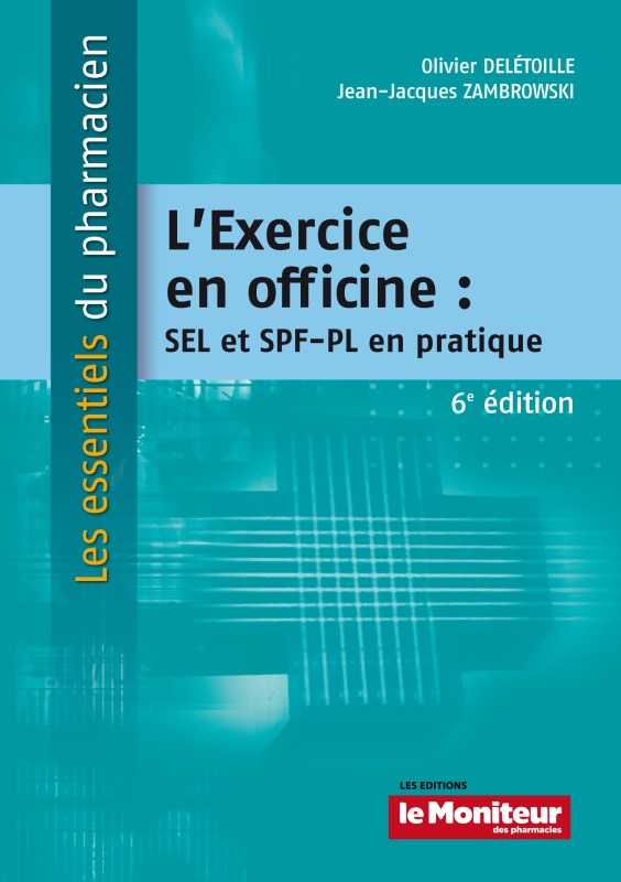 L EXERCICE EN OFFICINE 6E ED